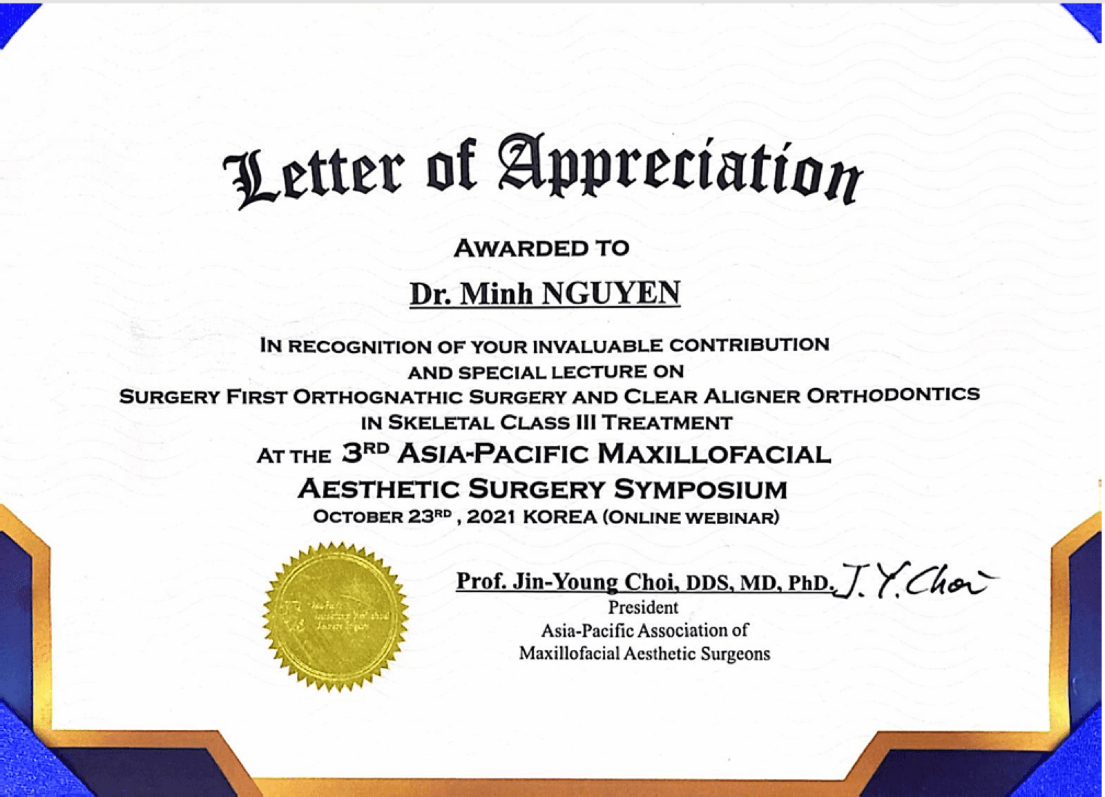 Letter of appreciation for Dr. Nguyen Truong Minh (as printed: Minh Nguyen), Asia-Pacific Association of Maxillofacial Aesthetic Surgeons, 2021 symposium lecture.